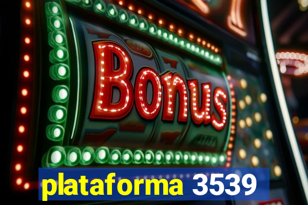 plataforma 3539