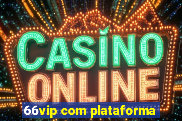 66vip com plataforma
