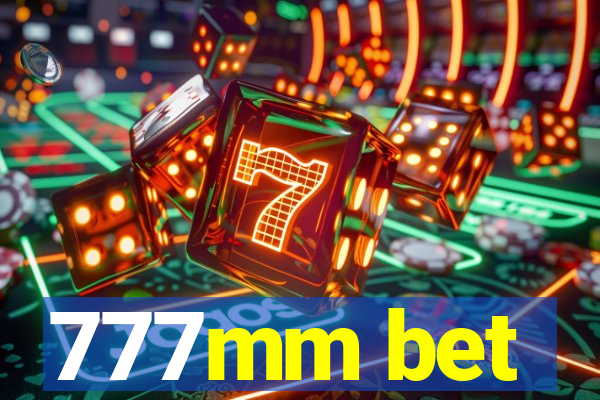 777mm bet
