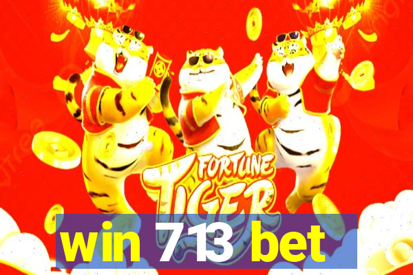win 713 bet