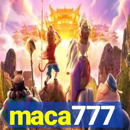 maca777