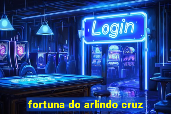 fortuna do arlindo cruz