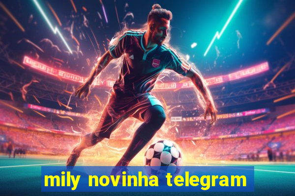 mily novinha telegram