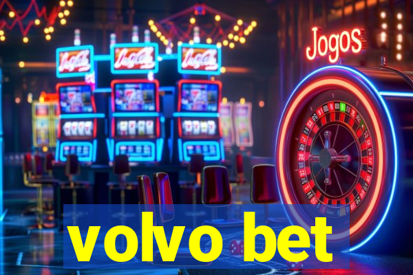 volvo bet