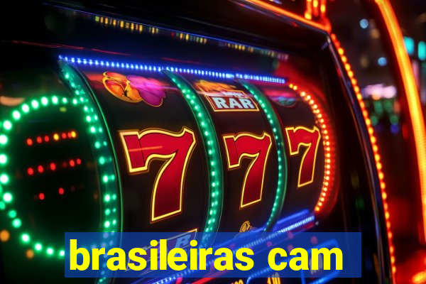 brasileiras cam