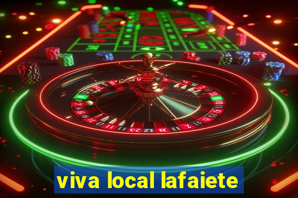 viva local lafaiete