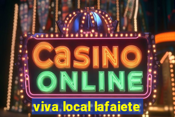 viva local lafaiete