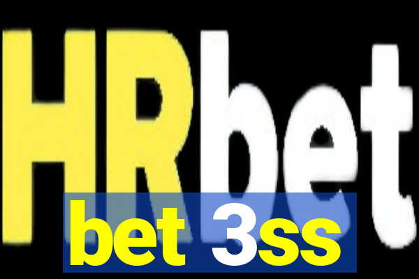 bet 3ss