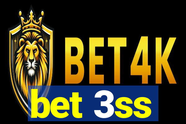 bet 3ss