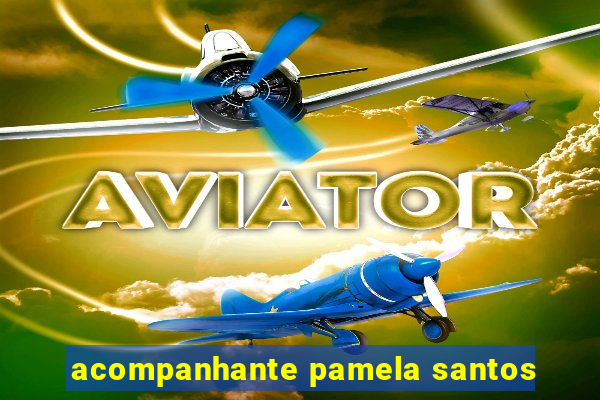 acompanhante pamela santos