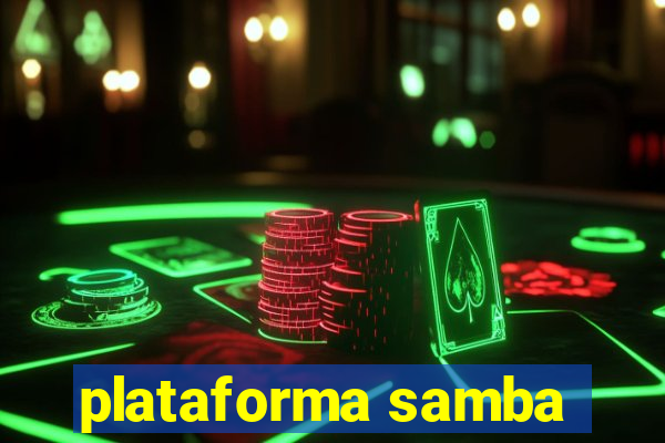 plataforma samba