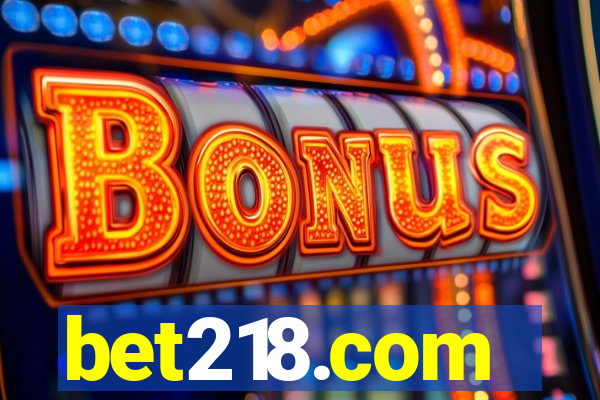 bet218.com