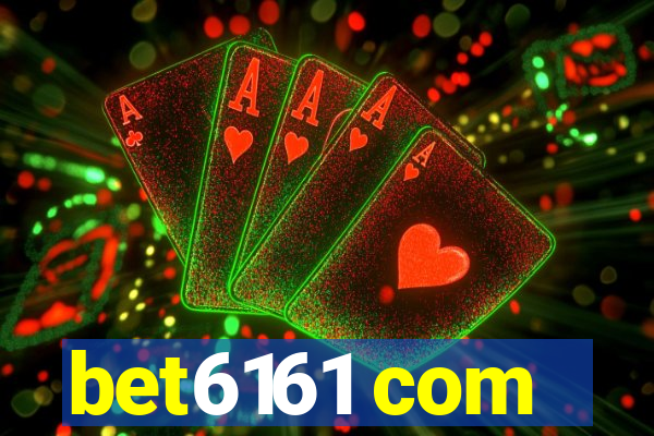 bet6161 com