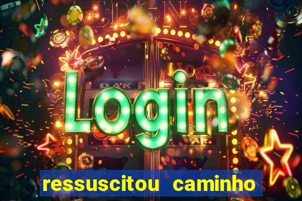 ressuscitou caminho neocatecumenal pdf