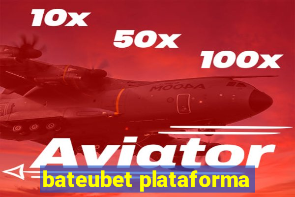 bateubet plataforma