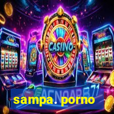 sampa. porno