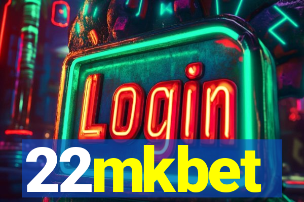 22mkbet