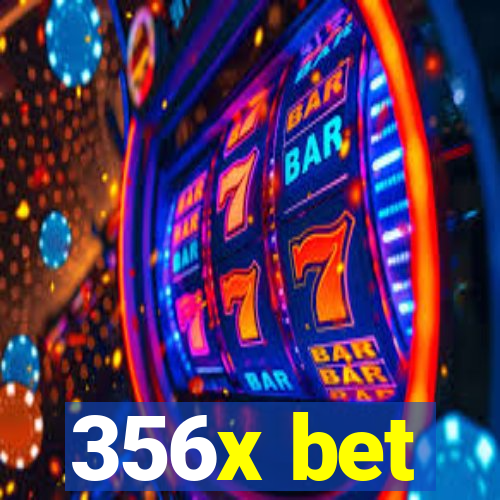 356x bet