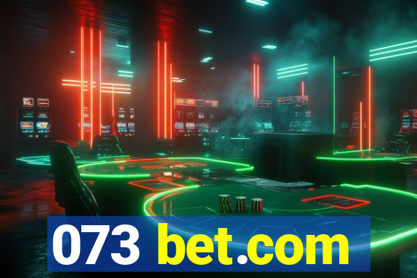 073 bet.com