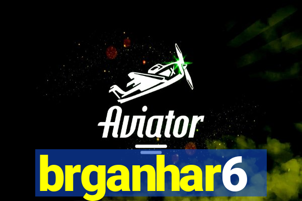 brganhar6