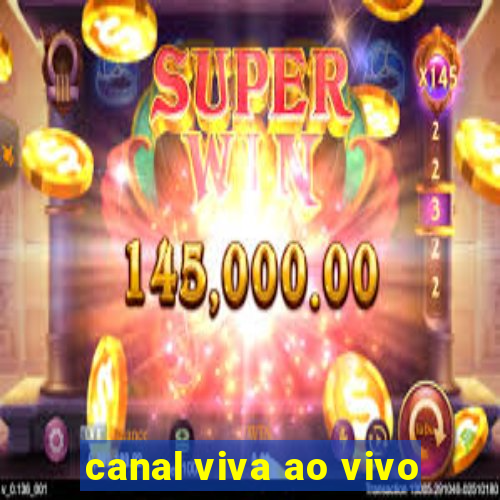 canal viva ao vivo
