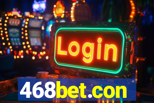 468bet.con