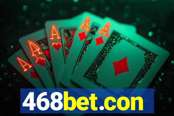 468bet.con