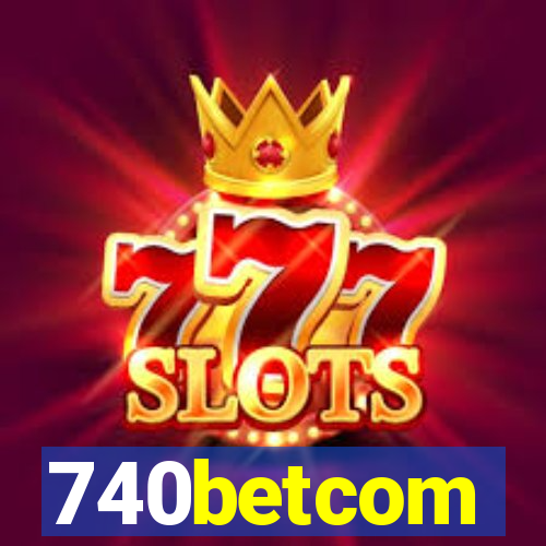 740betcom
