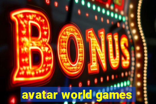 avatar world games