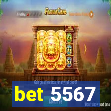 bet 5567