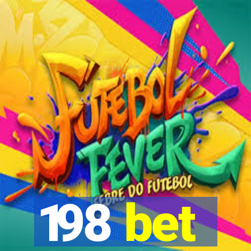 198 bet