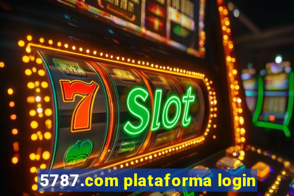 5787.com plataforma login