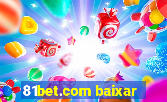 81bet.com baixar