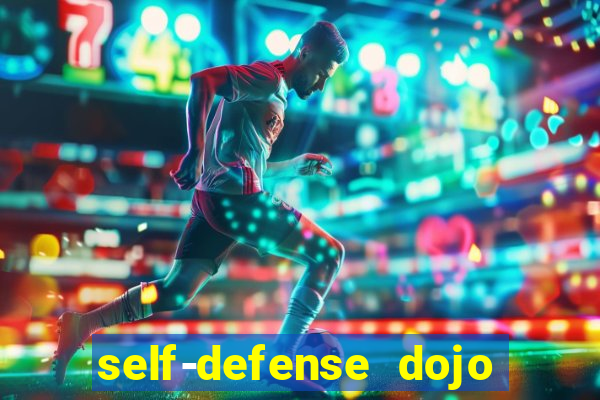 self-defense dojo secret apk