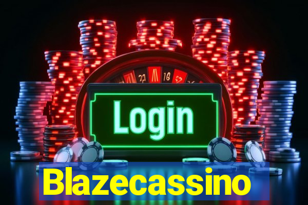 Blazecassino