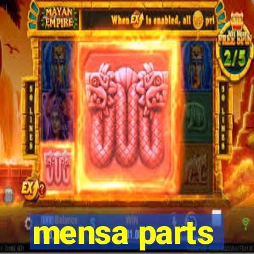 mensa parts