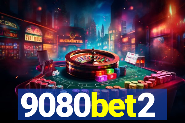 9080bet2