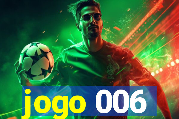 jogo 006