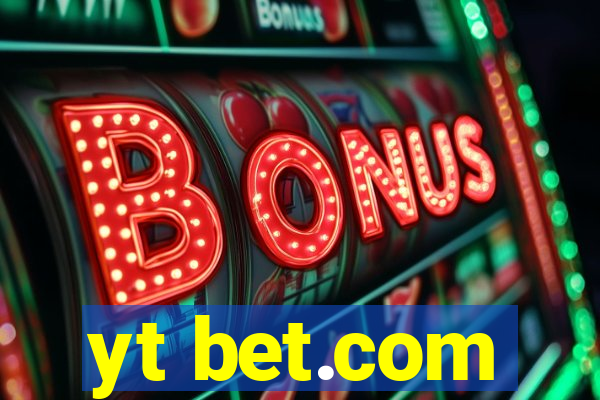 yt bet.com