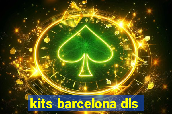 kits barcelona dls