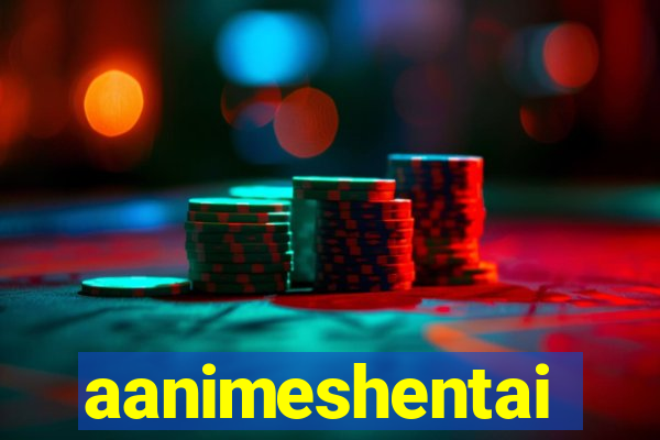 aanimeshentai