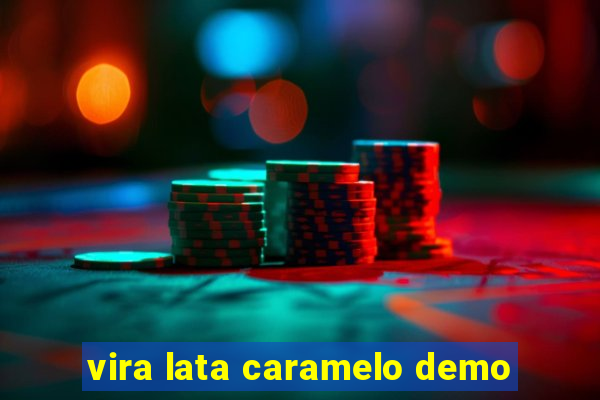 vira lata caramelo demo