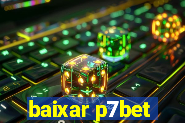 baixar p7bet