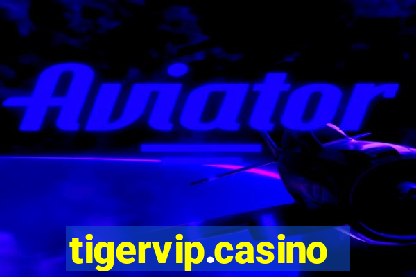 tigervip.casino