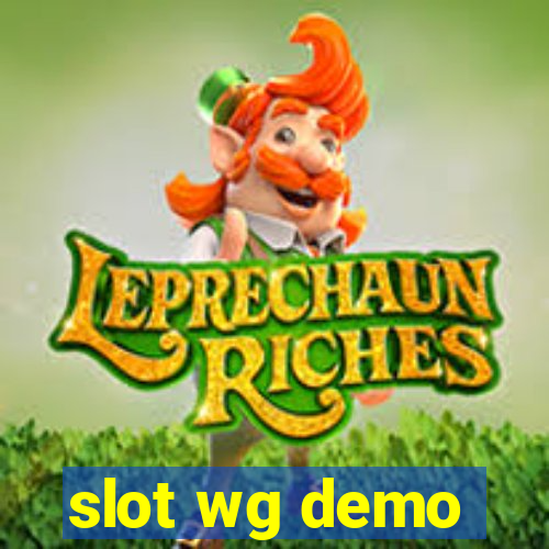 slot wg demo