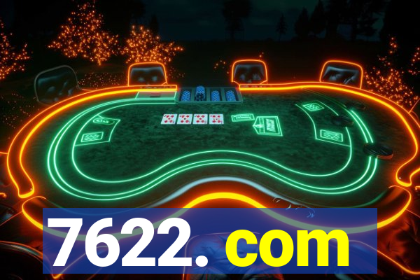 7622. com