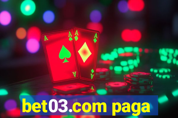 bet03.com paga