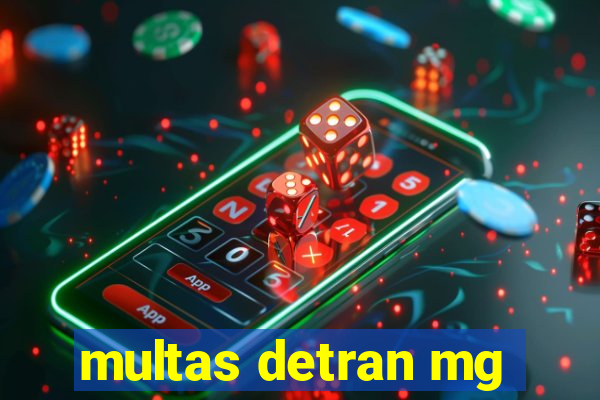 multas detran mg