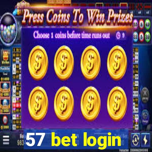 57 bet login
