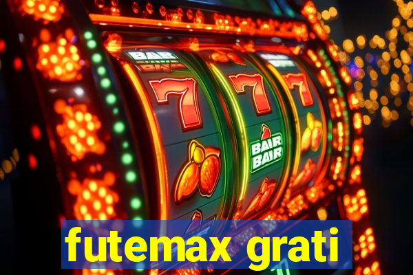 futemax grati